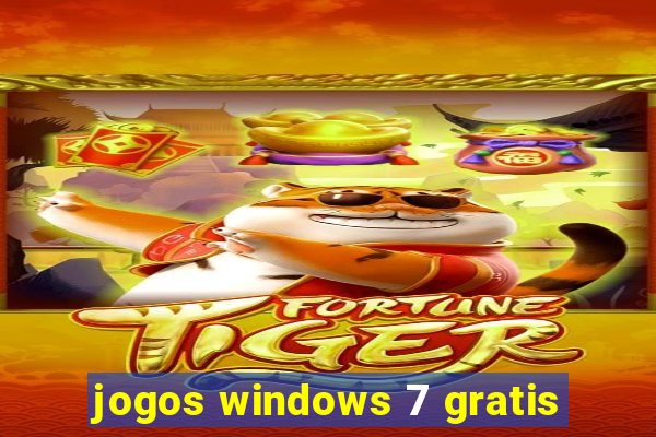 jogos windows 7 gratis